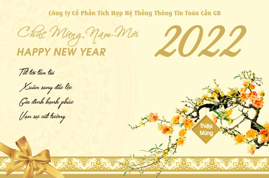 GB CHÚC MỪNG NĂM MỚI 2022 VÀ THÔNG BÁO LỊCH NGHỈ TẾT DƯƠNG LỊCH